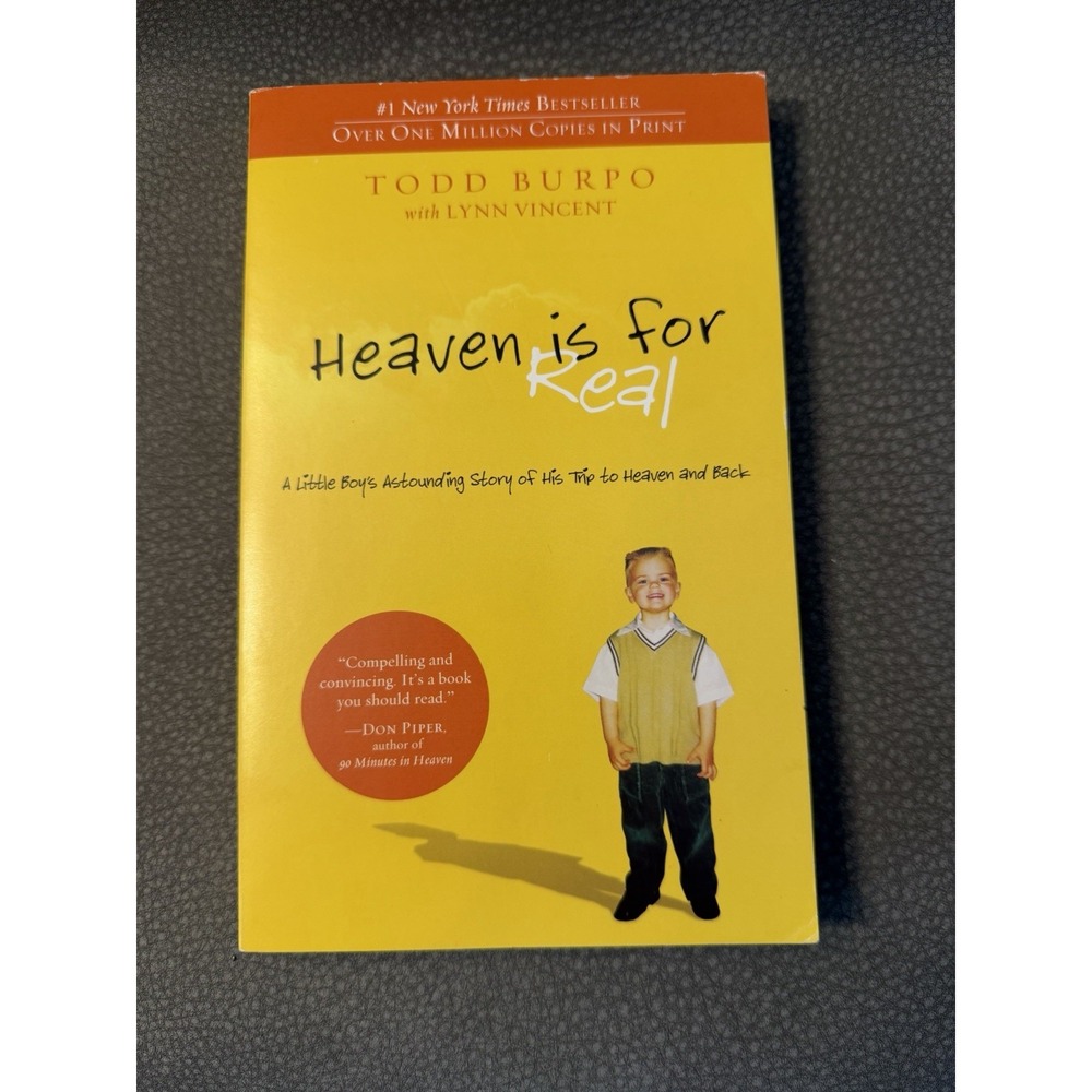 Heaven is for Real A Little Boy's Astounding Story of His Trip to Heaven PB Book